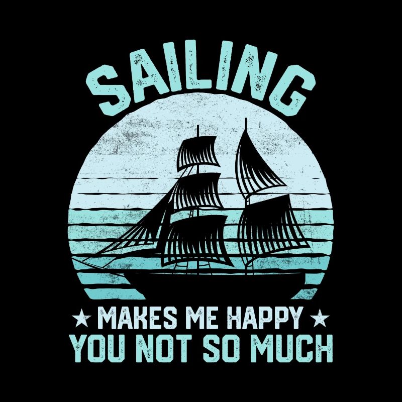 Sailing makes me happy