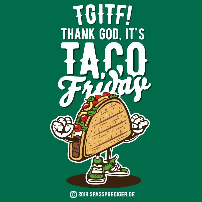 Taco Fredag Norge Spruch TGITF