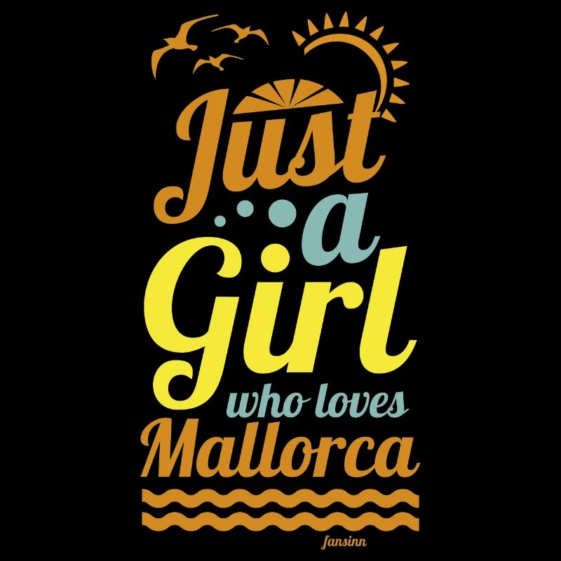 Nur ein Mädchen das Mallorca liebt