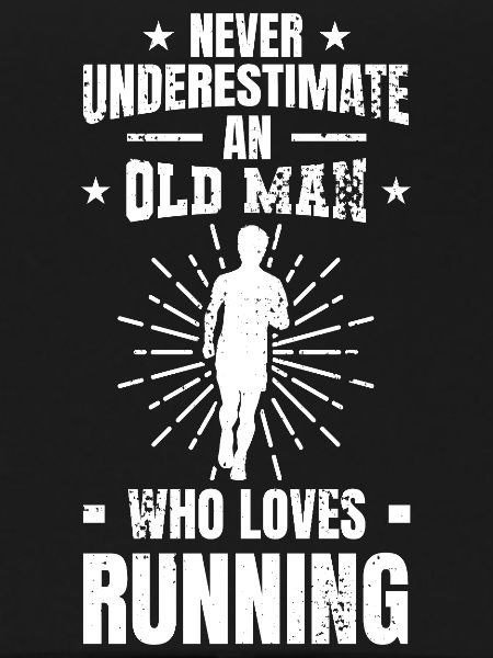 Never underestimate an old runner