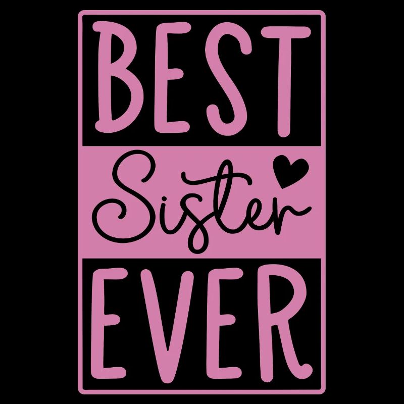 Beste Schwester
