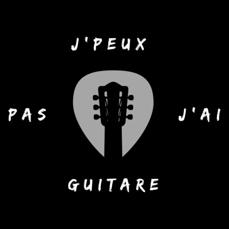 J'PEUX PAS J'AI GUITARE