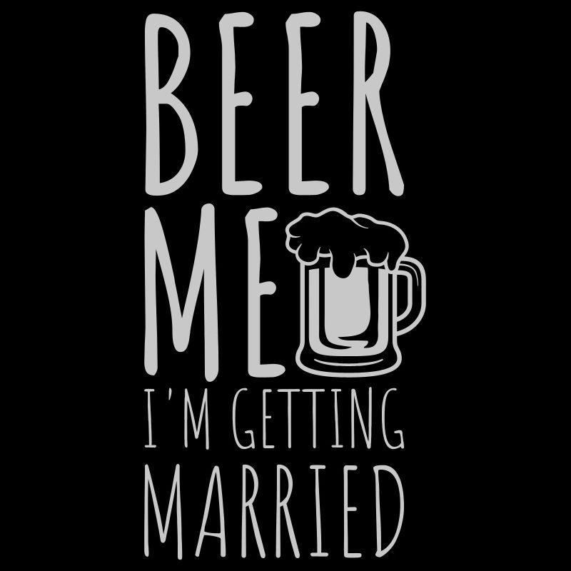 Beer Me Getting Married