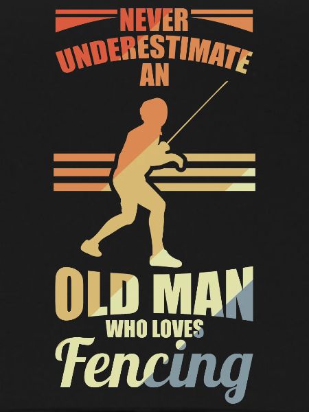 Never underestimate an old fencer