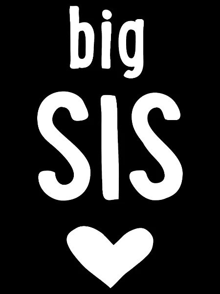 big sis