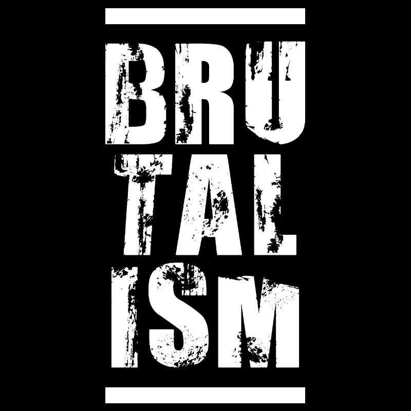 BRUTALISM Typography art design