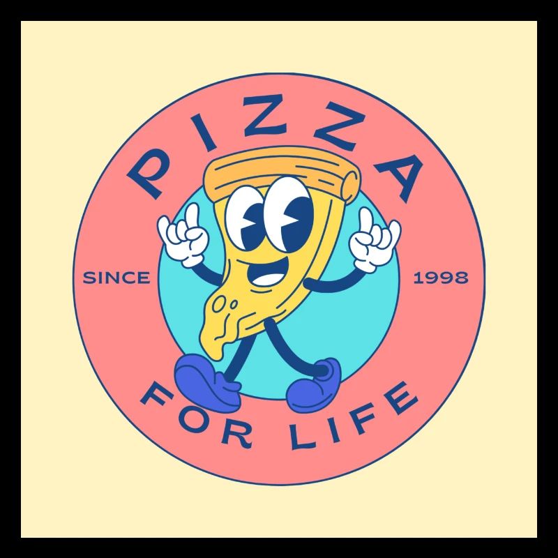Pizza for life