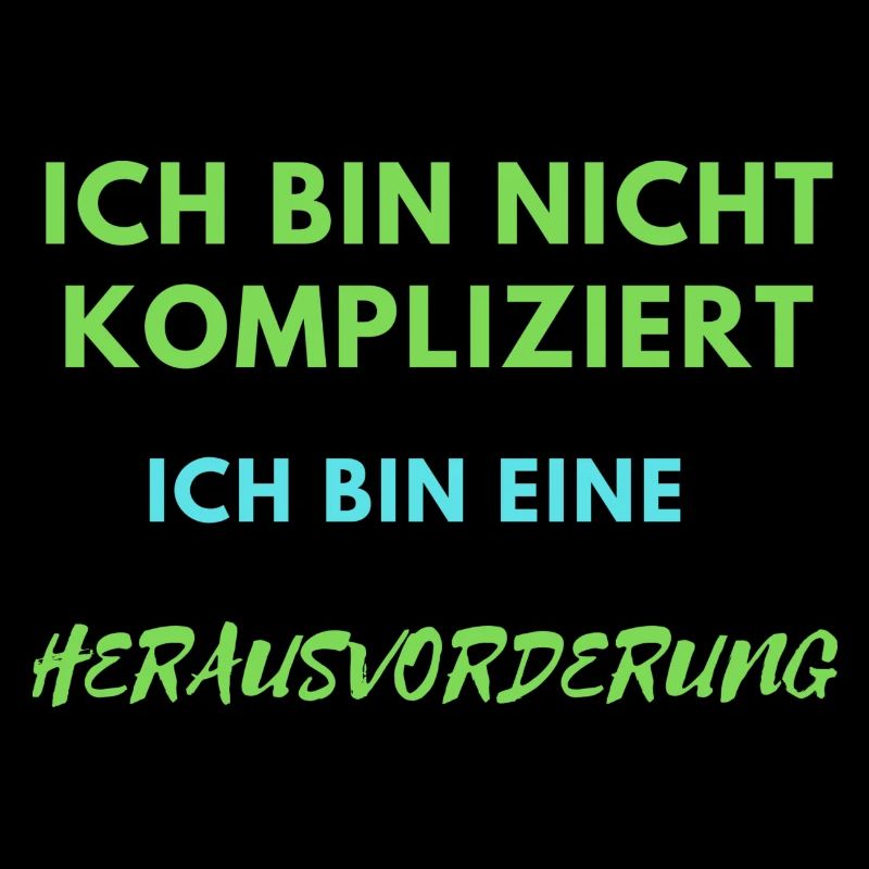 Ich BIN NICHT KOMPLIZIERT