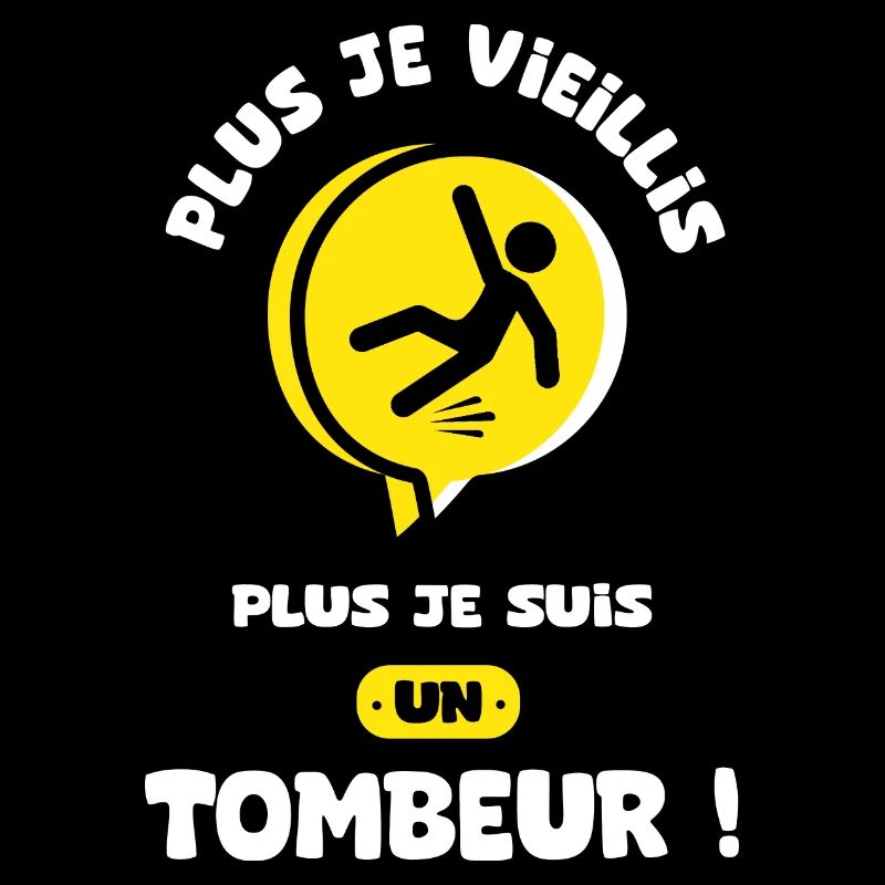 plus je vieillis plus je suis un tombeur
