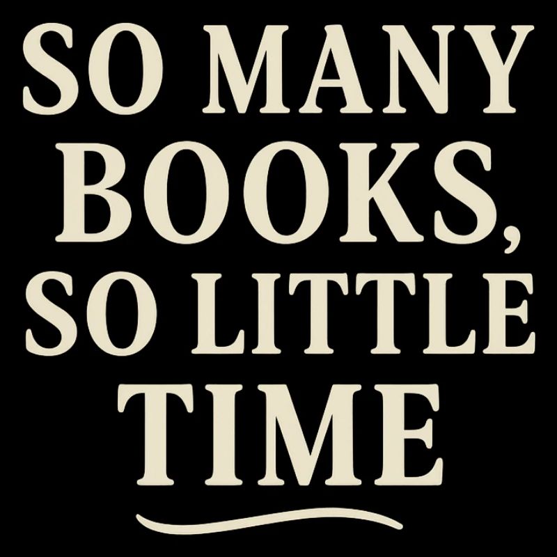 Tant de livres, si peu de temps