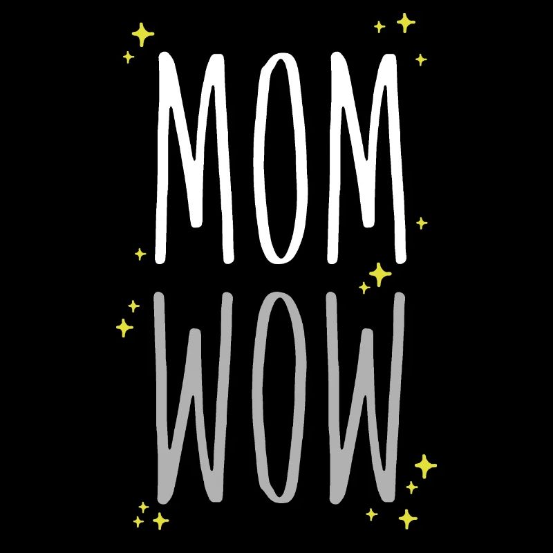 Maman est Wow blanc