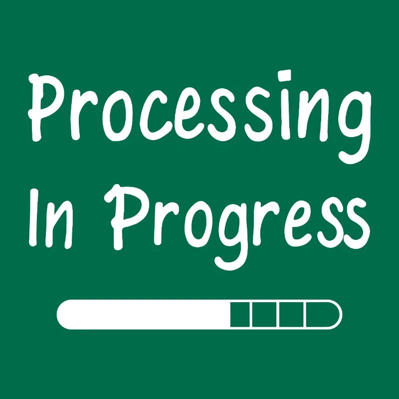Processing In Progress Ladebalken Statement