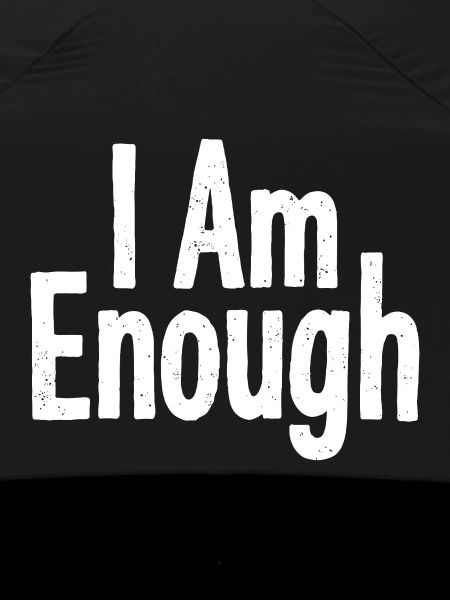 I Am Enough Self-Confidence Statement