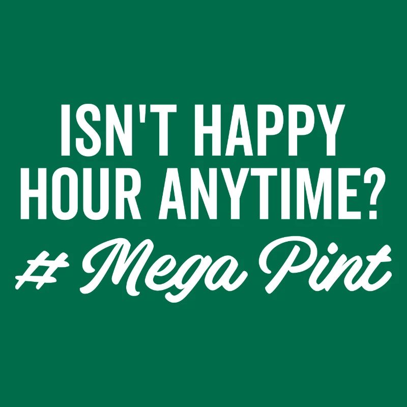 N’est-ce pas Happy Hour Anytime Mega Pint
