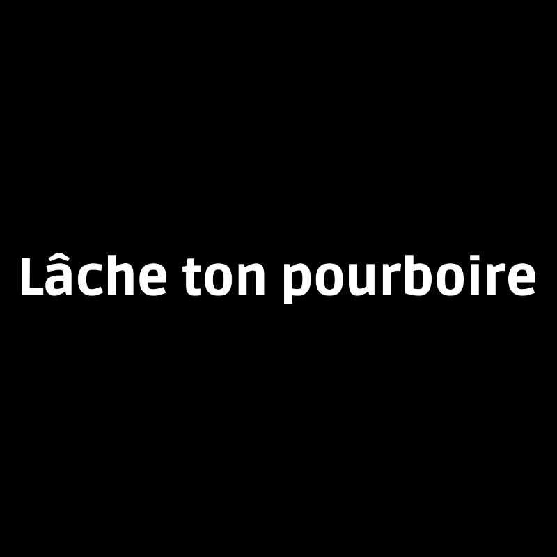 "Lâche ton pourboire" TEE SHIRT