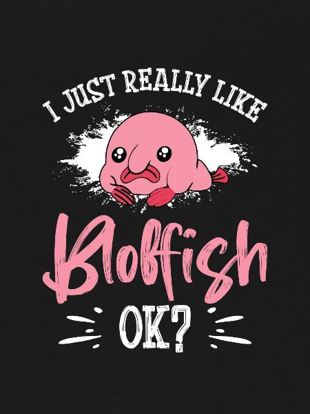 Blob Fish Blob Fish