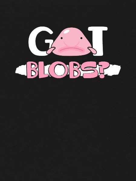 Blob Fish Blob Fish