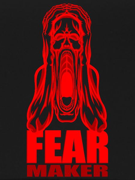 Fear maker