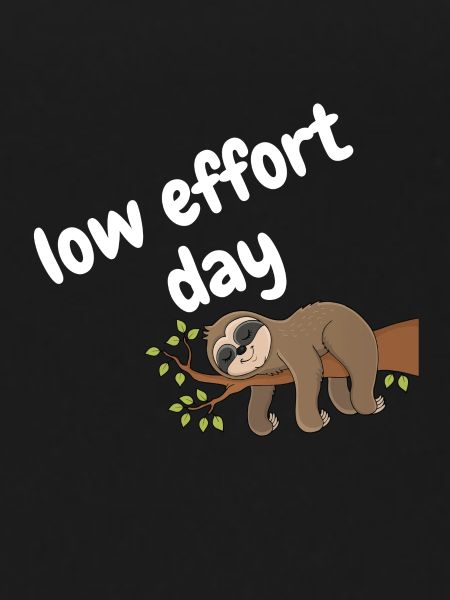 low effort day