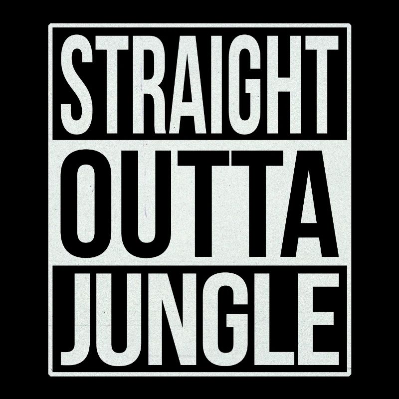Straight Outta Jungle