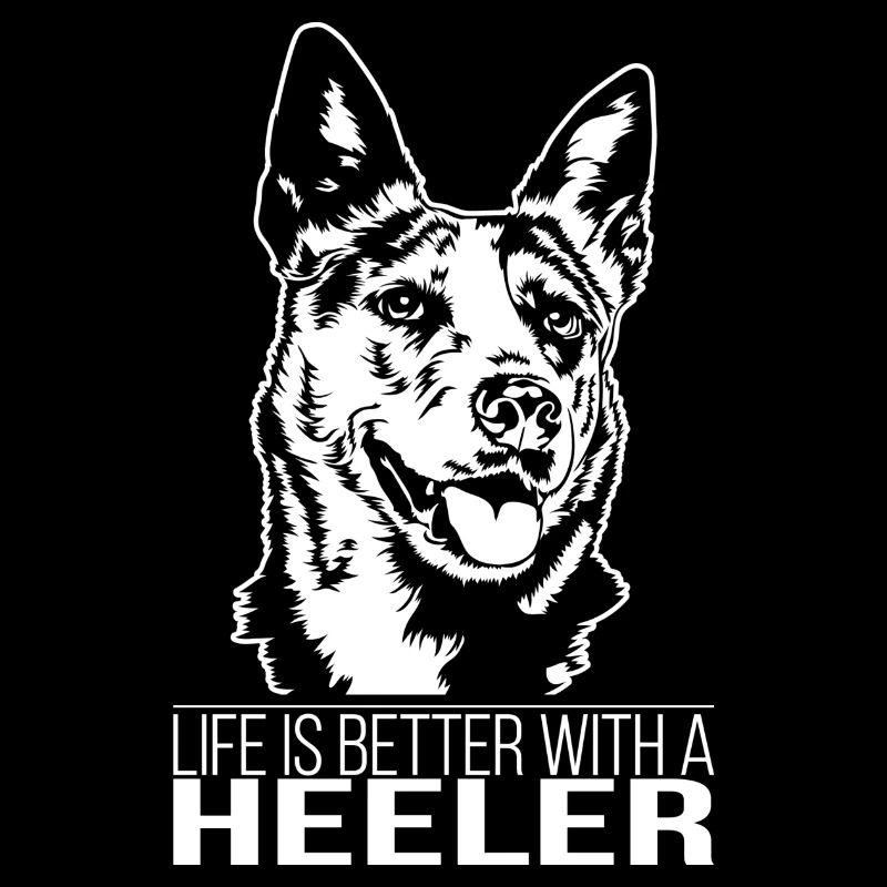 Heeler Life is better Hunde Spruch Wilsigns