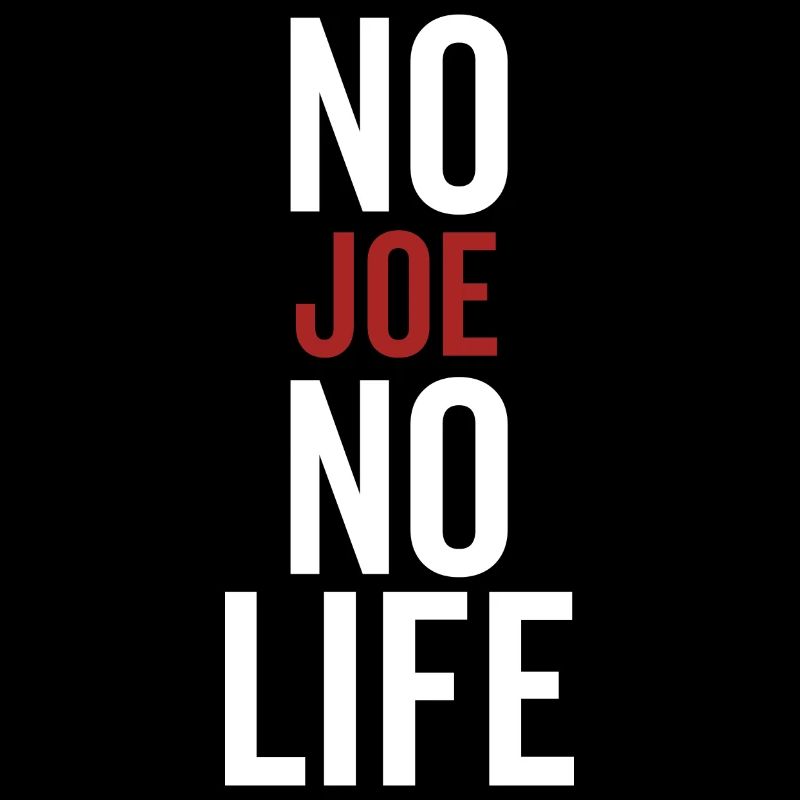 Pas de Joe pas de vie