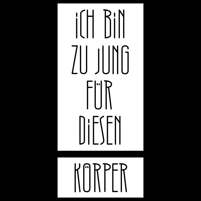 Ich bin zu jung für diesen Körper