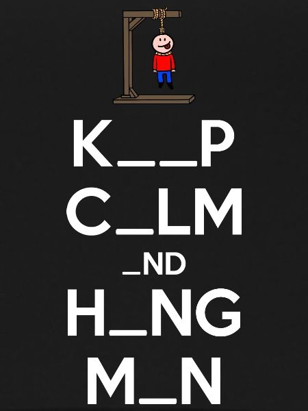 Keep Calm and Hangman