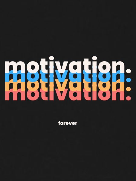 MOTIVATION.