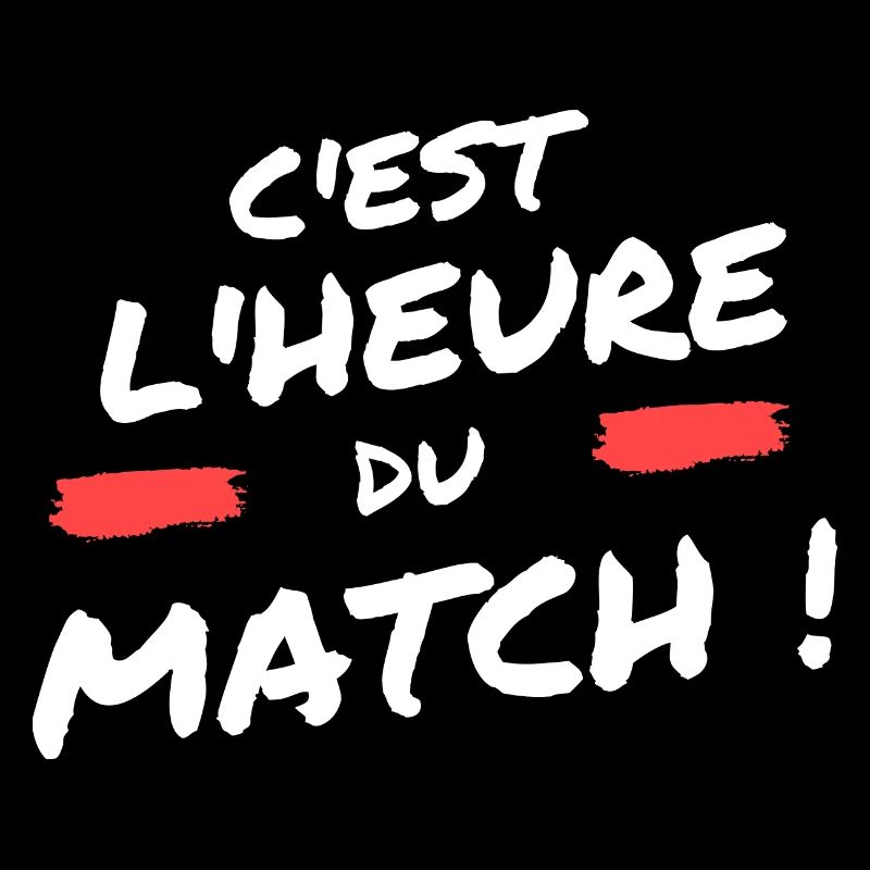 C'est l'heure du match !