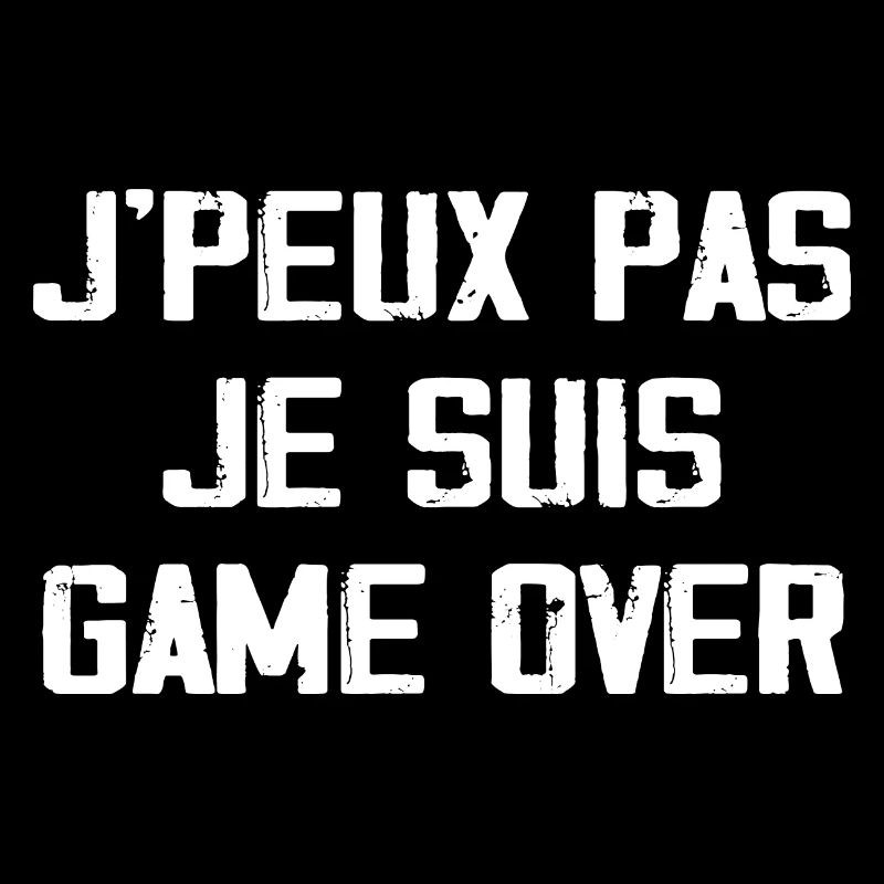 j'peux Pas J'ai Game Over