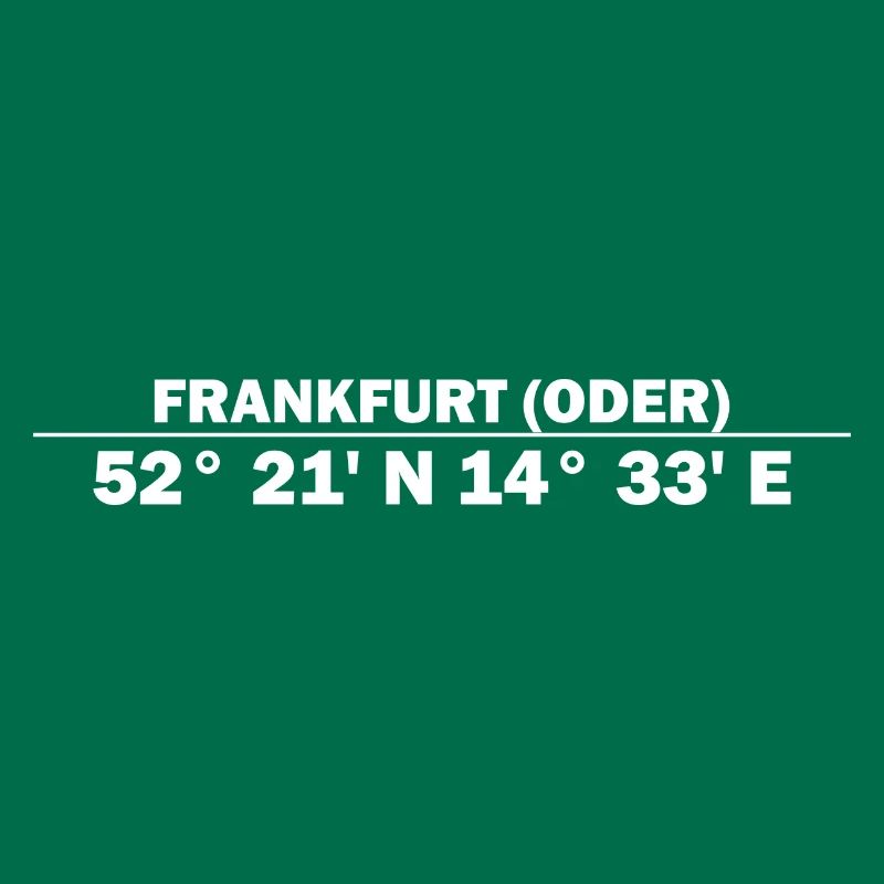 Frankfurt (Oder) Koordinaten