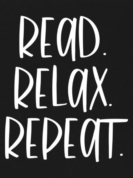 READ. RELAX. REPEAT. white