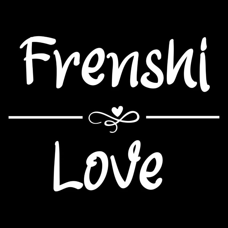 Frenshi Love