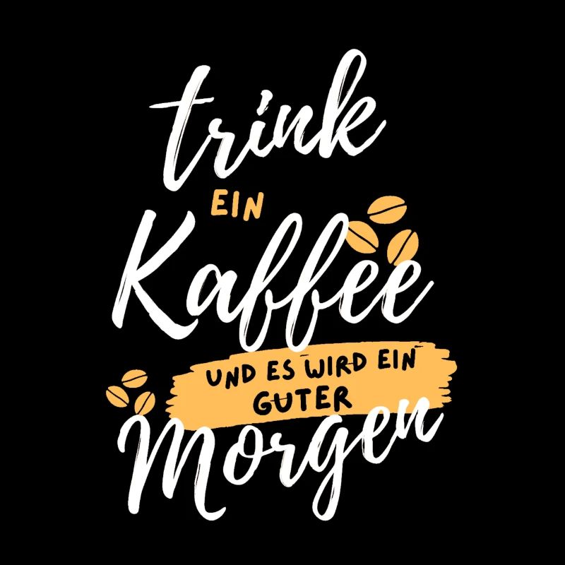 trink kaffee