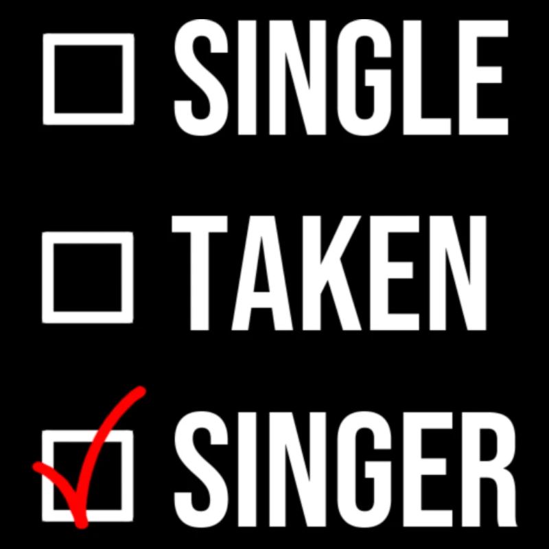 Single Taken Singer Geschenk Sänger