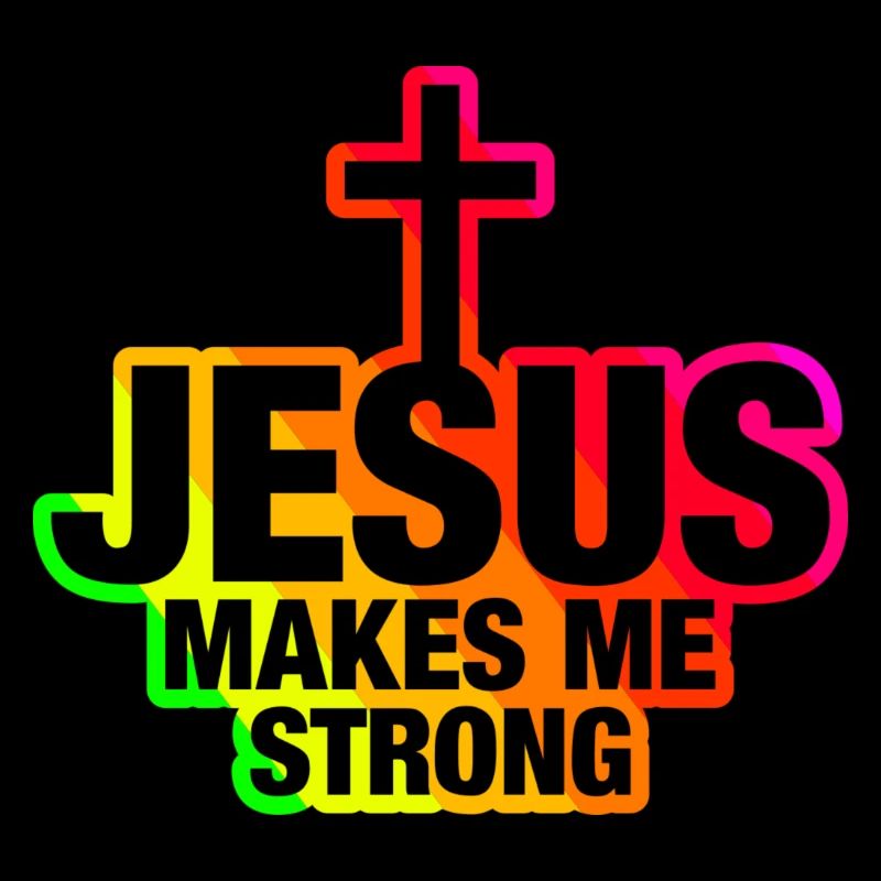 Jesus makes me strong -multicoloured-