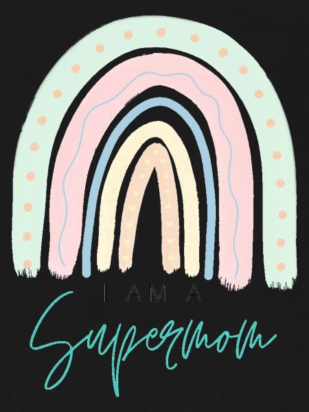 I Am A Supermom
