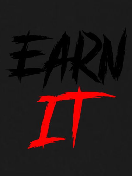 earn it