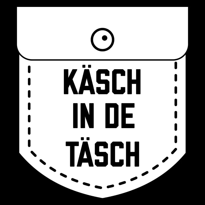 Käsch in de Täsch lustige kölsche Sprüche Köln