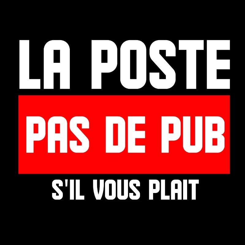 la poste pas de pub s'il vous plait