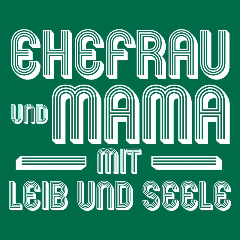 Ehefrau Mutter Mama
