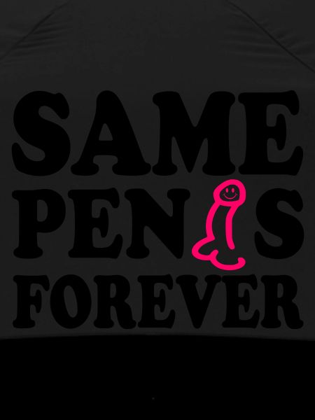Same penis forever
