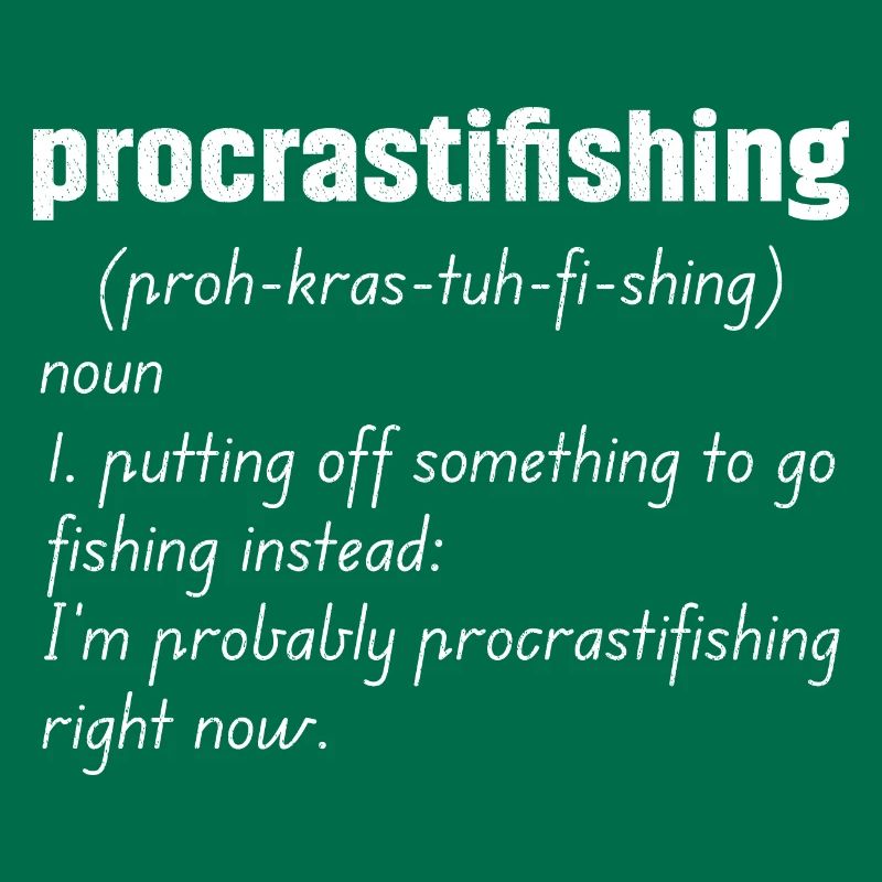 Procrastifishing defination