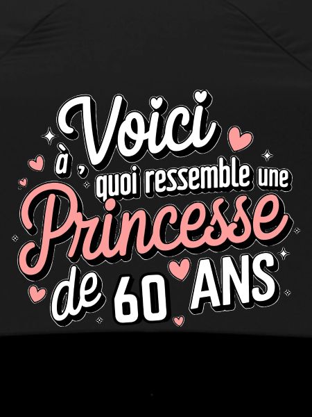 Princesse 60 Ans