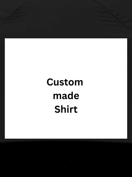 Custom made Shirt