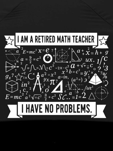 Retired Math Teacher Humor