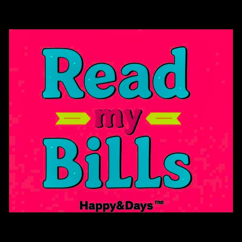 Read My Bills Neon Design