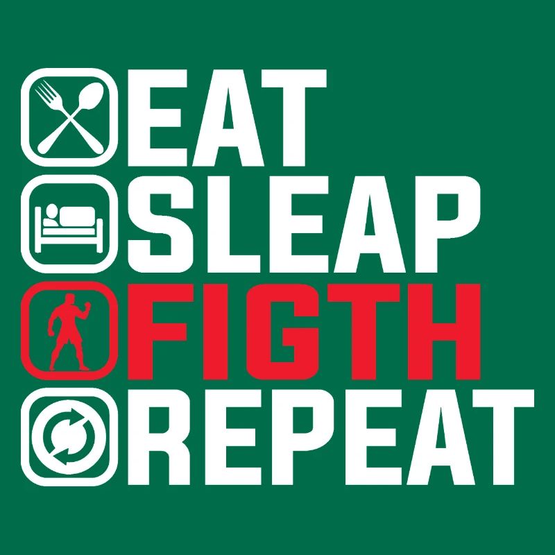 Manger Dormir Combattre Répéter - Conception de combattant MMA