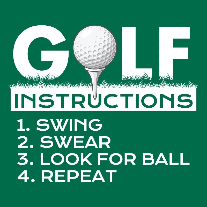 Golf Instructions Swing Swear Repeat Humor
